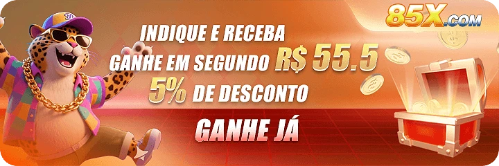 85X Ganhe R$ 100,00 Gratis